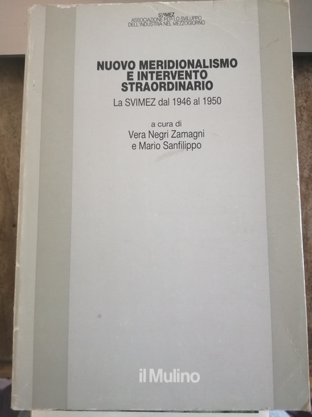 Nuovo meridionalismo e intervento straordinario