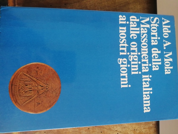 Storia della Massoneria italiana dalle origini ai nostri giorni