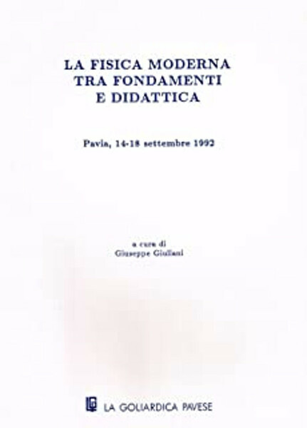 La fisica moderna tra fondamenti e didattica