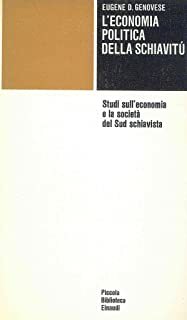 L'economia politica della schiavitù