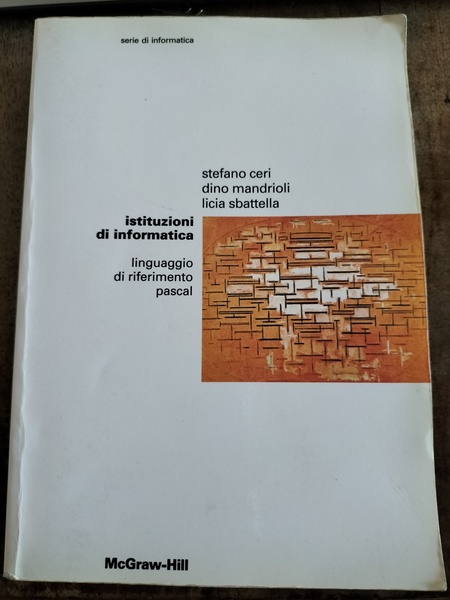 Istituzioni d'informatica Linguaggio di riferimento Pascal