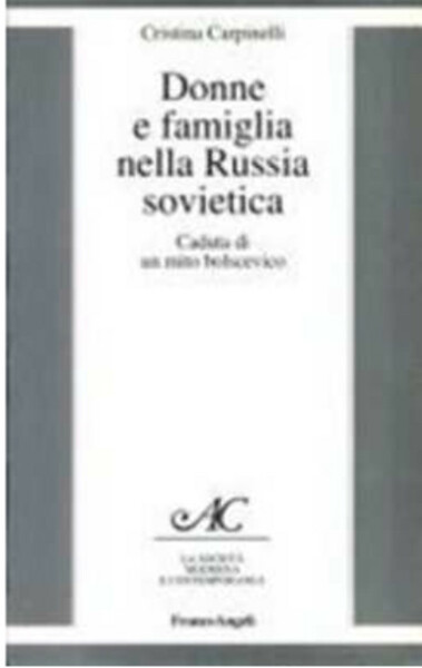 Donne e famiglia nella Russia Sovietica