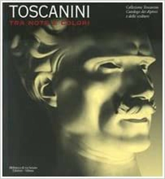 Toscanini tra note e colori