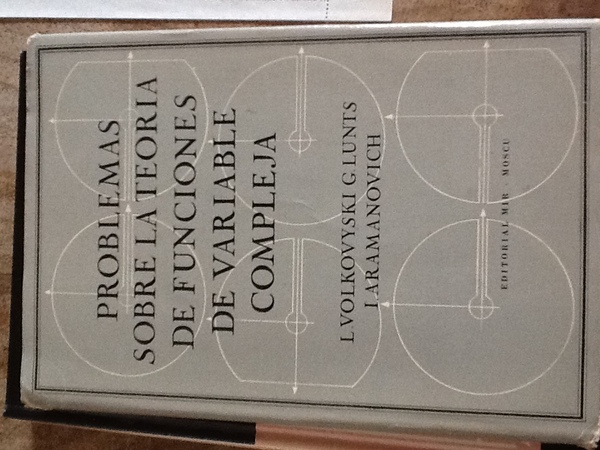 Problemas sobre la teoria de funciones de variable compleja
