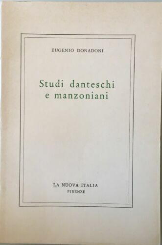 Studi danteschi e manzoniani