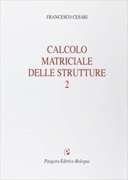 Calcolo Matriciale delle strutture 2