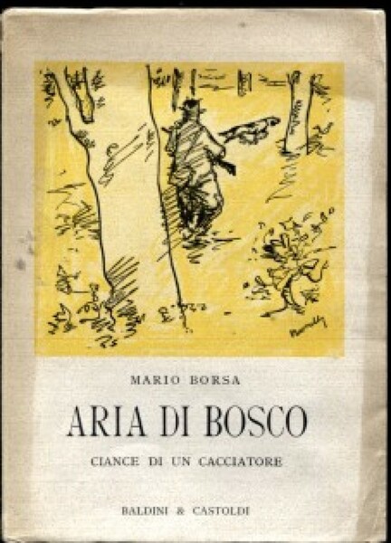 Aria di Bosco Ciance di un cacciatore