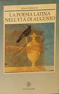 La poesia latina nell'età di Augusto