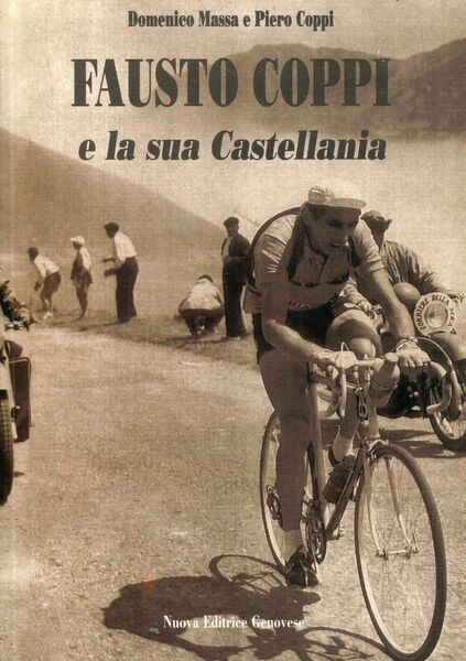 Fausto Coppi e la sua Castellania