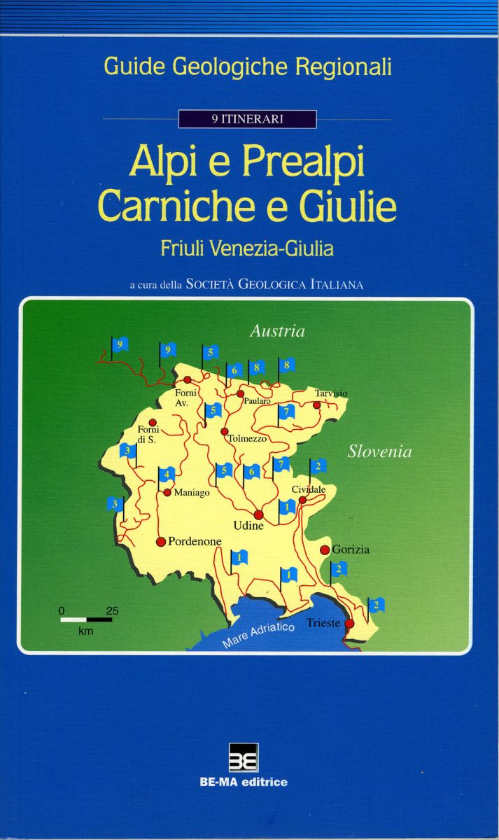 Alpi e Prealpi Carniche e Giulie 9 itinerari