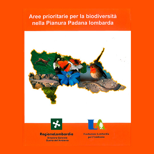 Aree prioritarie per la biodiversità nella Pianura Padana Lombarda