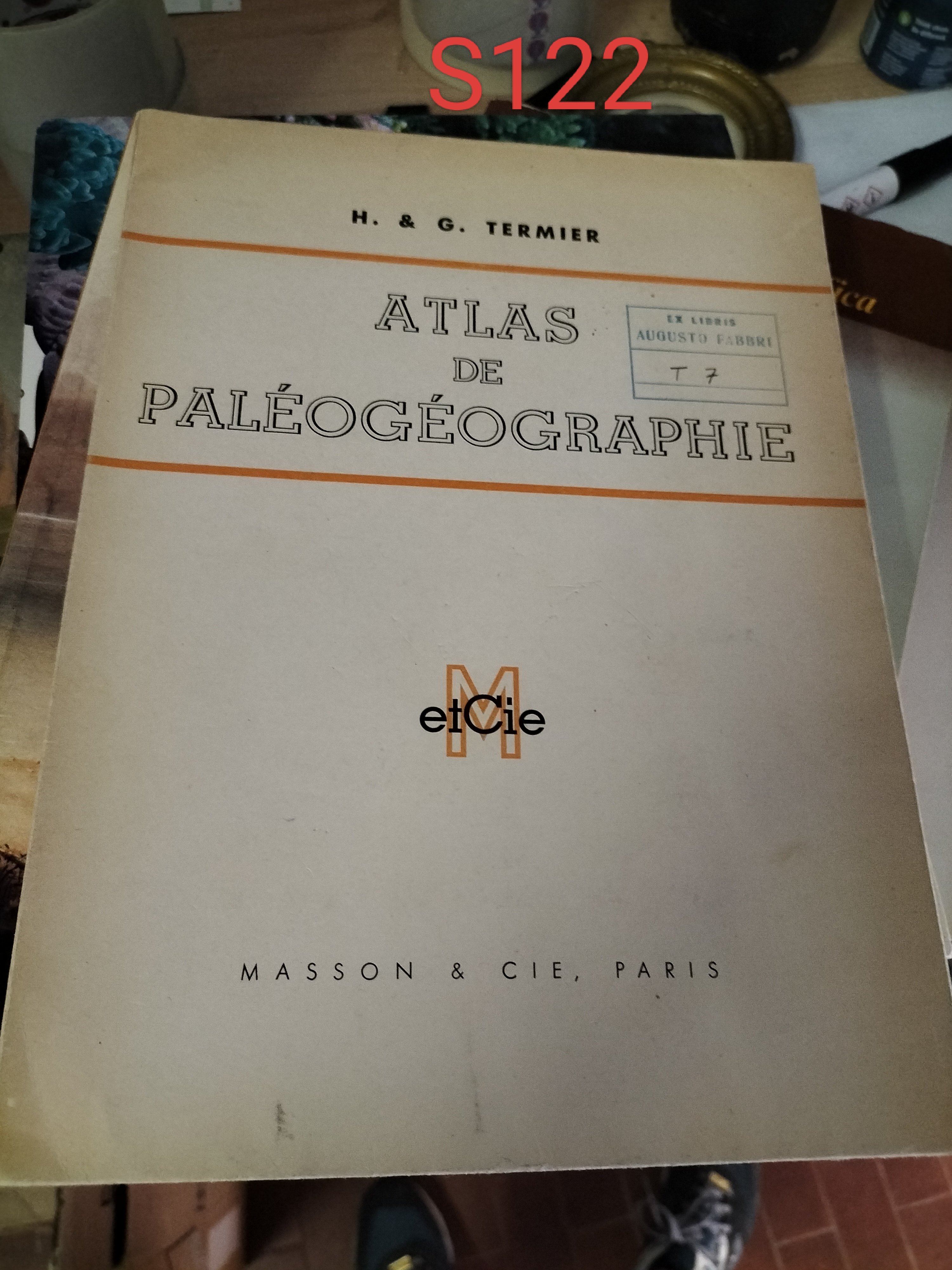 ATLAS DE PALEOGEOGRAPHIE H. & G. Termier MASSON