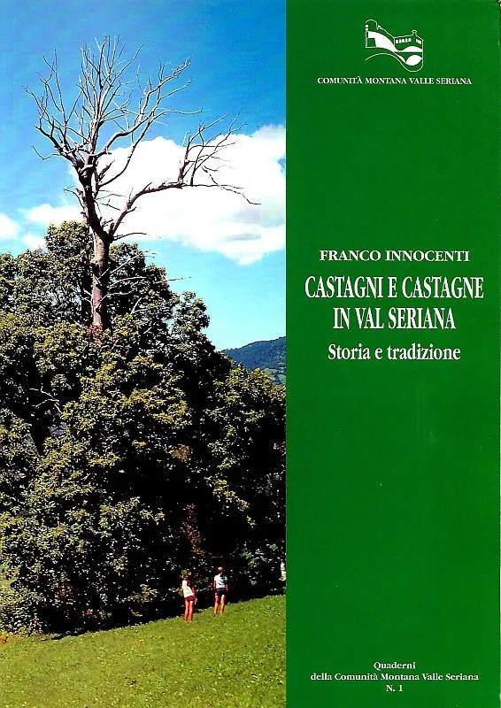 Castagni e castagne in Val Seriana