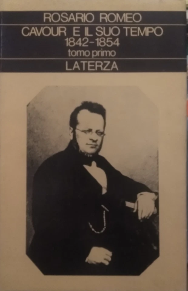 Cavour e il suo tempo 1842-1854 tomo primo