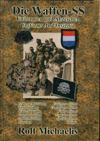 Die Waffen SS Uniformen und Abzeichen