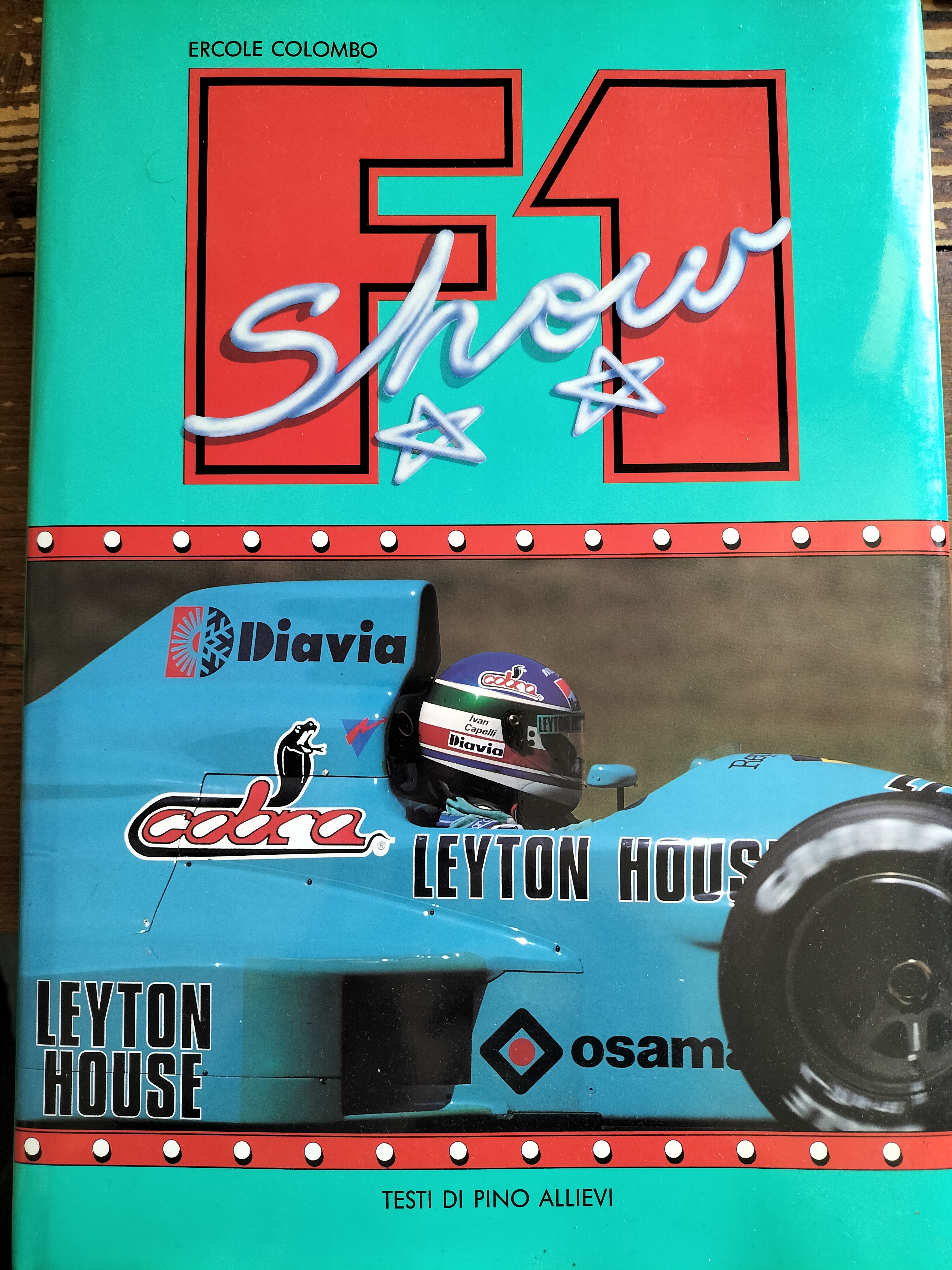 F1 SHOW ERCOLE COLOMBO Testi di Pino Allievi 1988