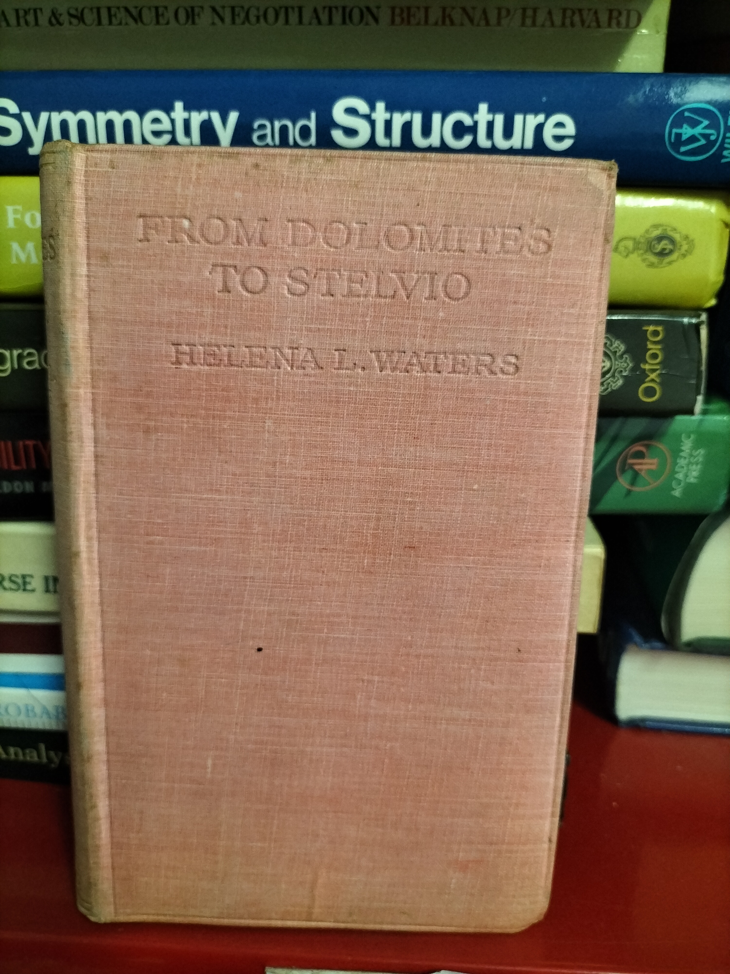 From Dolomites To Stelvio by Helena L. Waters