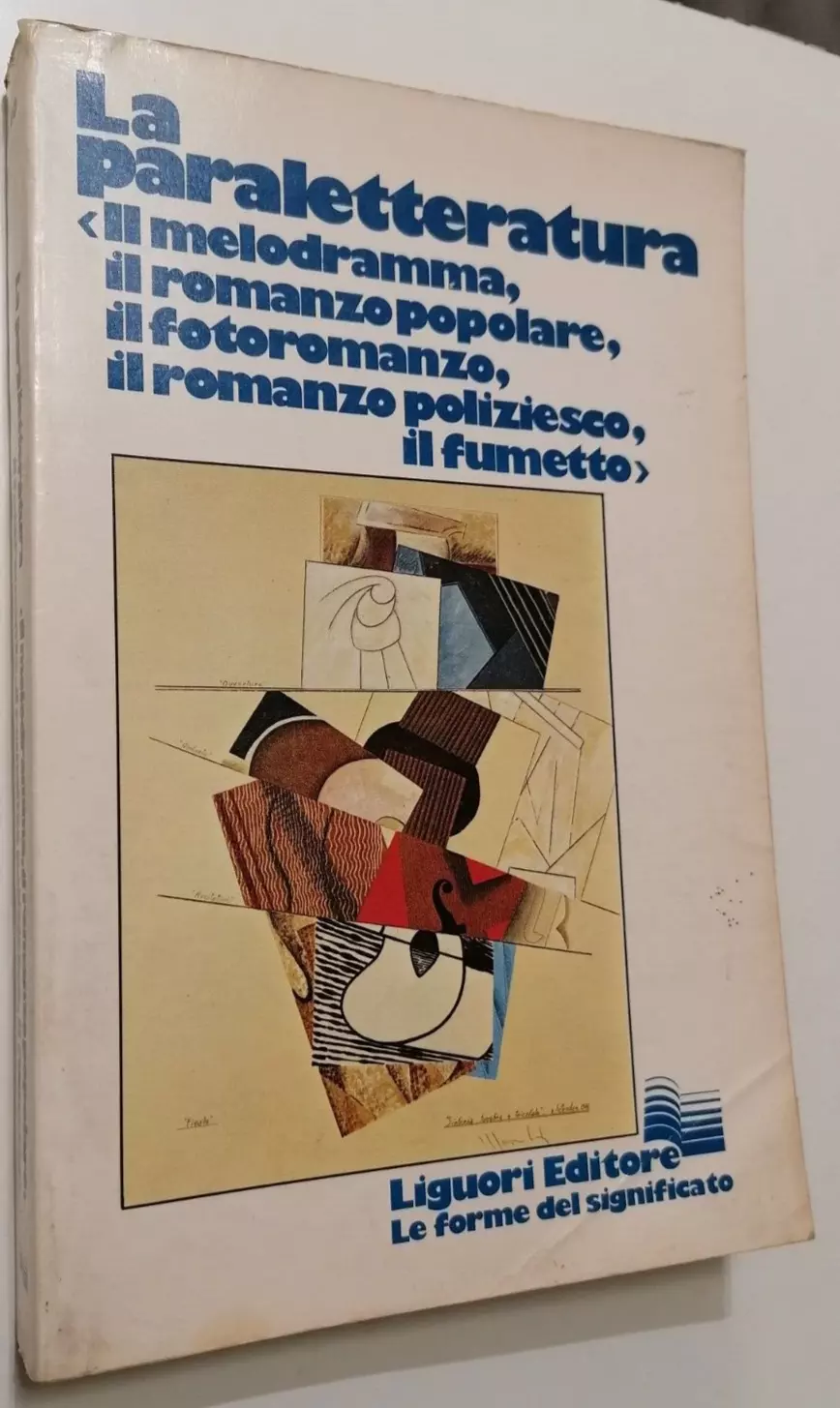 La paraletteratura Il Melodramma, il romanzo popolare, il fotoromanzo, il …