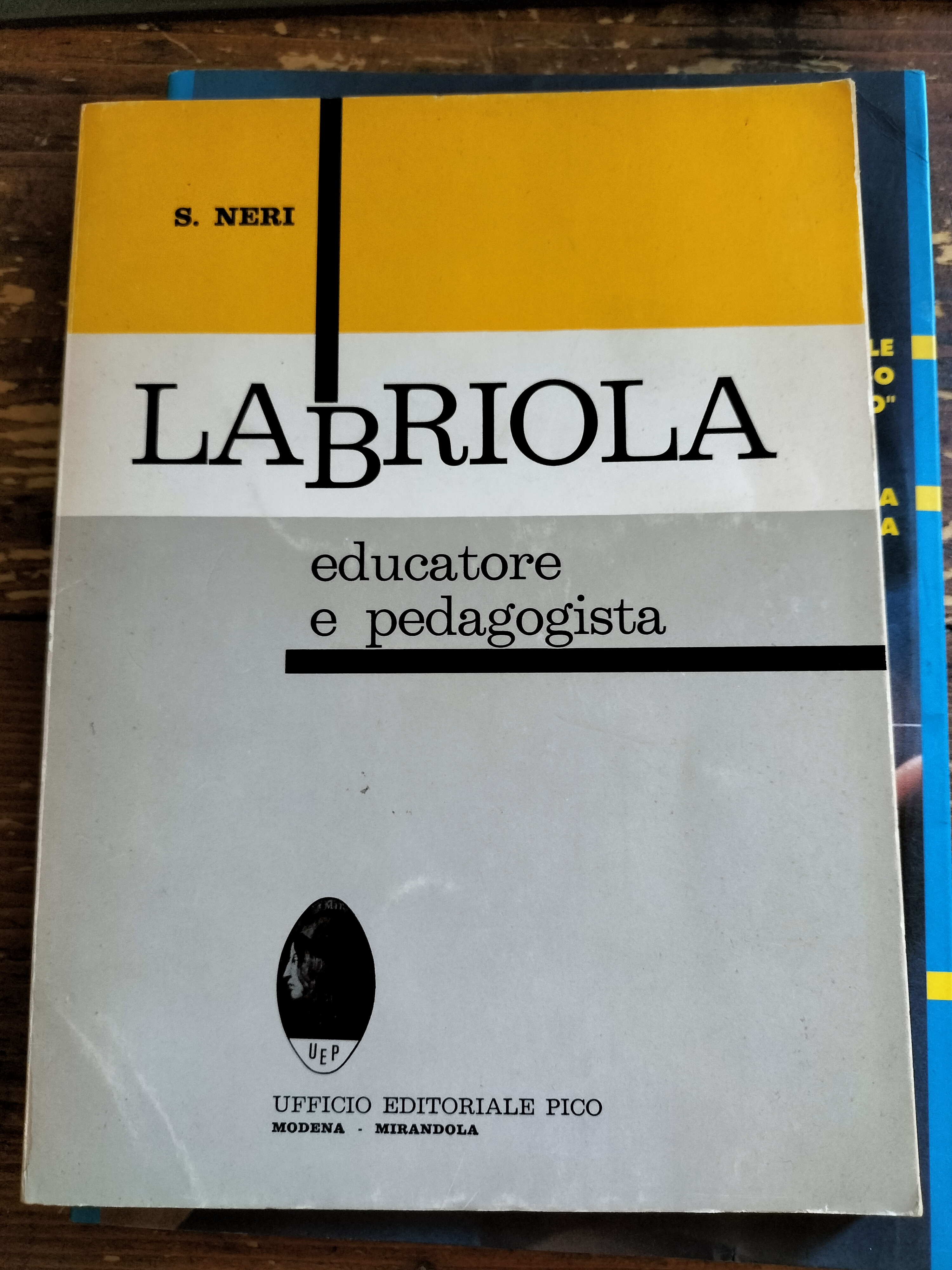 LABRIOLA educatore e pedagogista S. NERI Ufficio Editoriale Pico