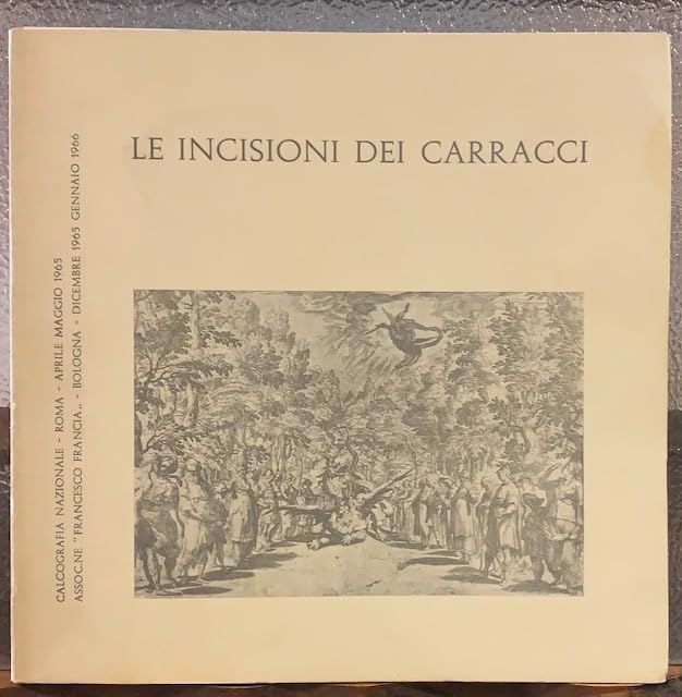 Le incisioni dei Carracci