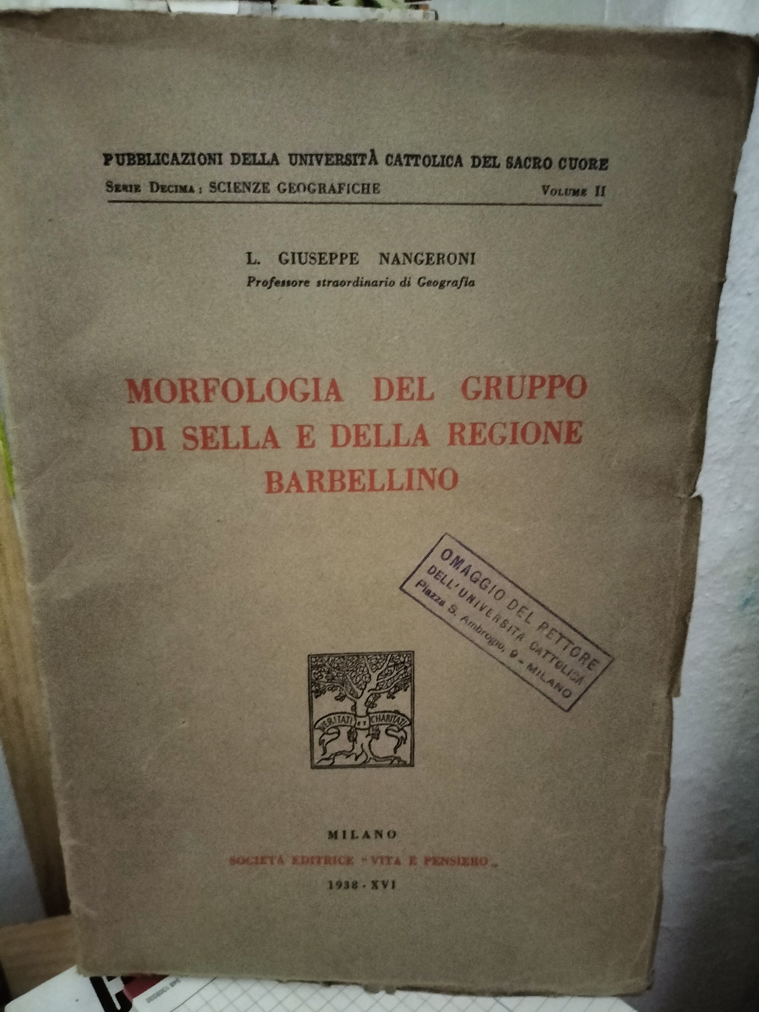 Morfologia del gruppo di Sella e della regione Barbellino