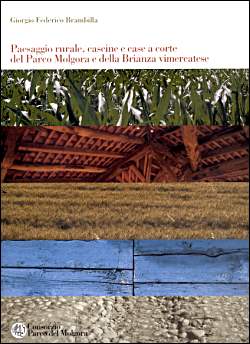 Paesaggio rurale, cascine e case a corte del parco del …