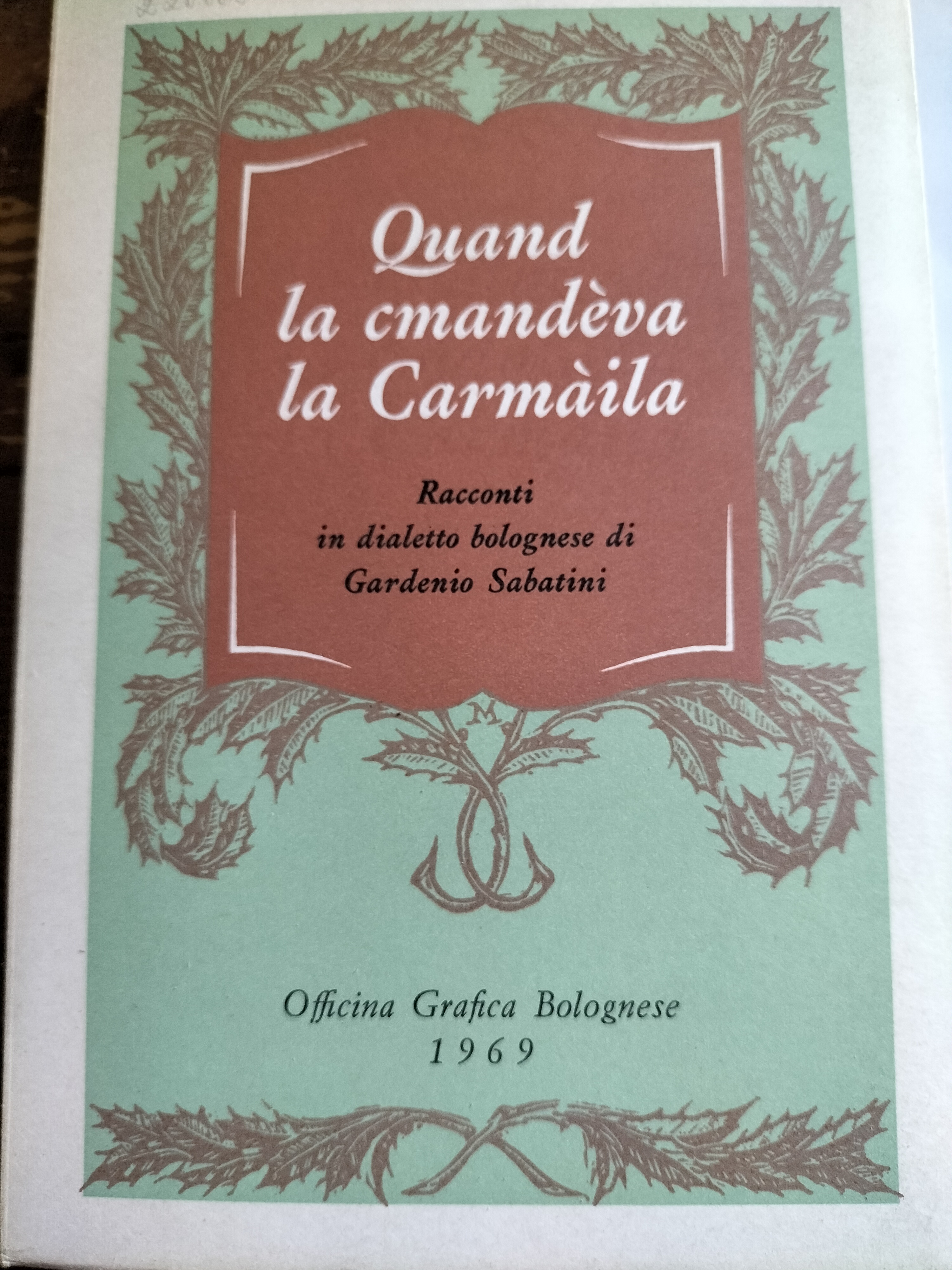 Quand la cmandeva la Carmaila