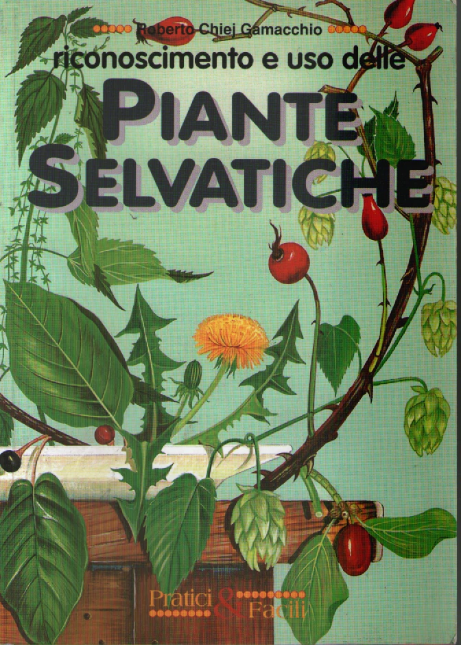 Riconoscimento e uso delle piante selvatiche