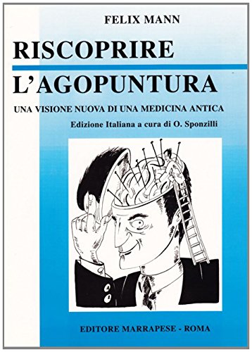 Riscoprire l'agopuntura