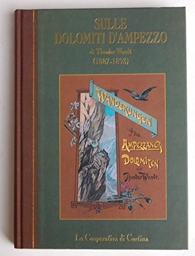 Sulle Dolomiti D'Ampezzo di Theodor Wundt