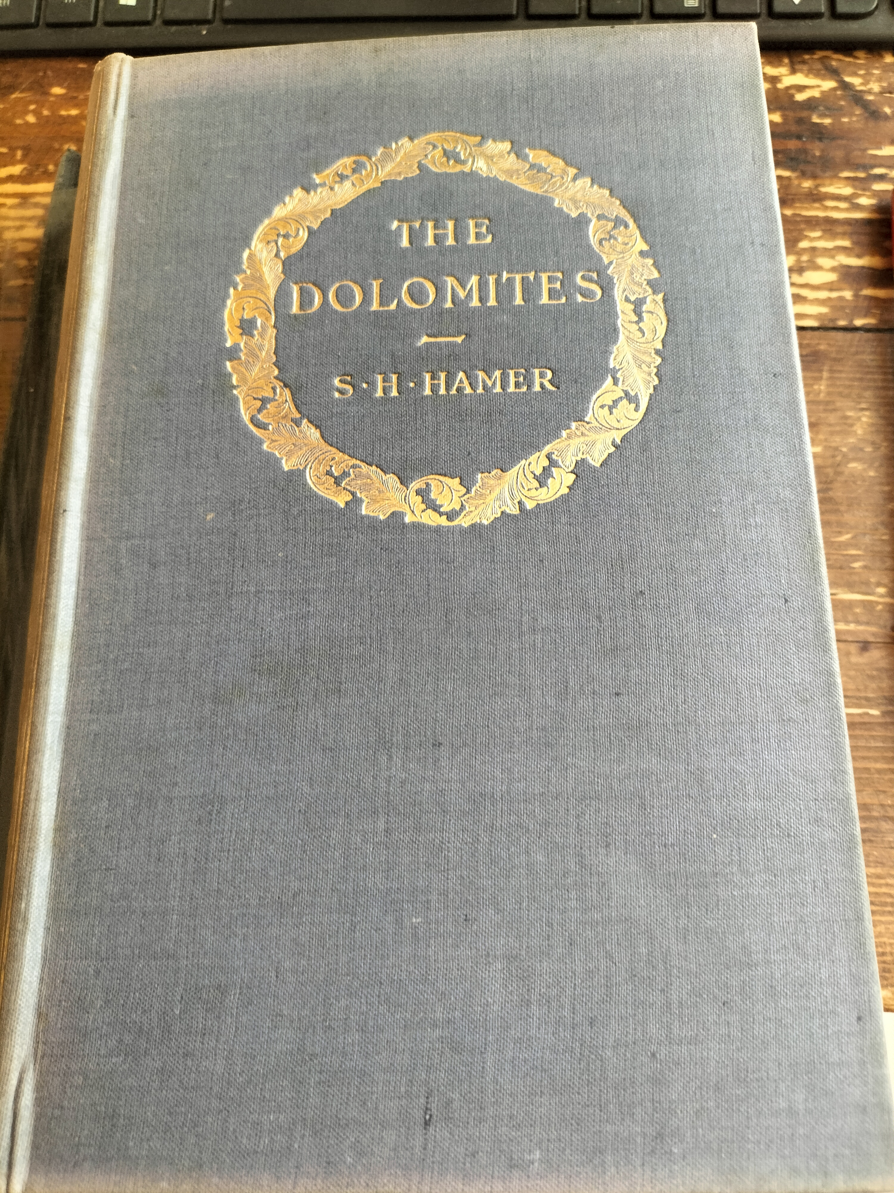 THE DOLOMITES S. H. Hamer METHUEN & CO. Six Illustrations …