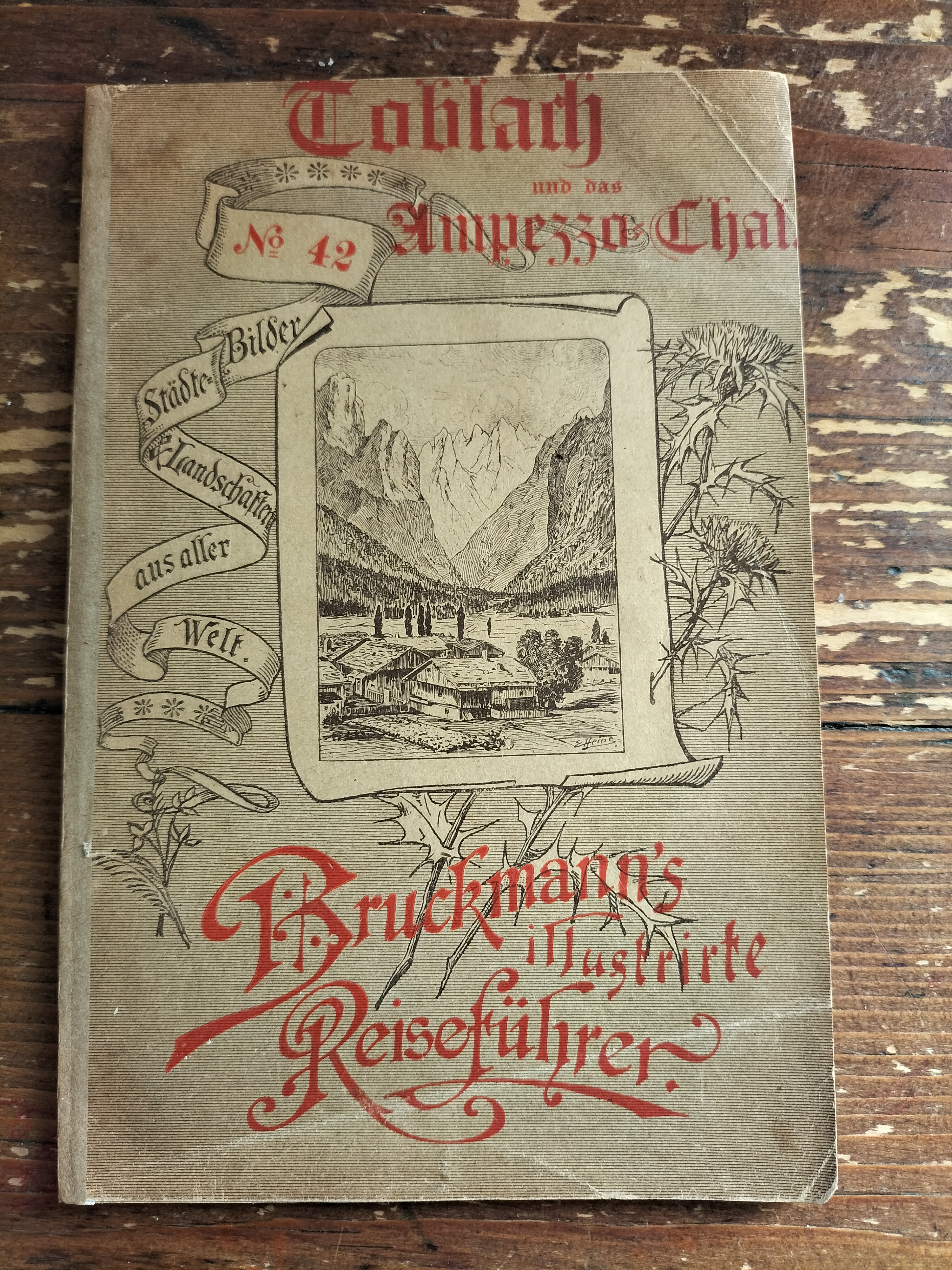 Toblach und das Ampezzotal Nr. 42. von Bruckmann`s illustrierte Reiseführer