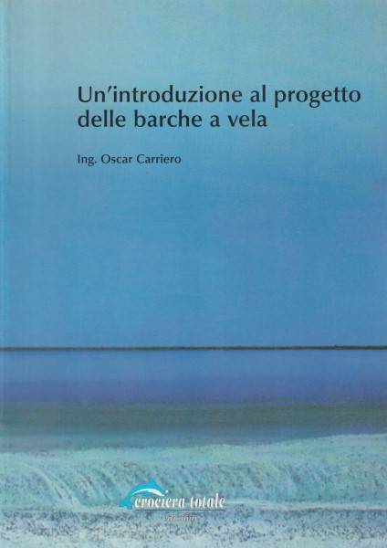 Un'introduzione al progetto delle barche a vela