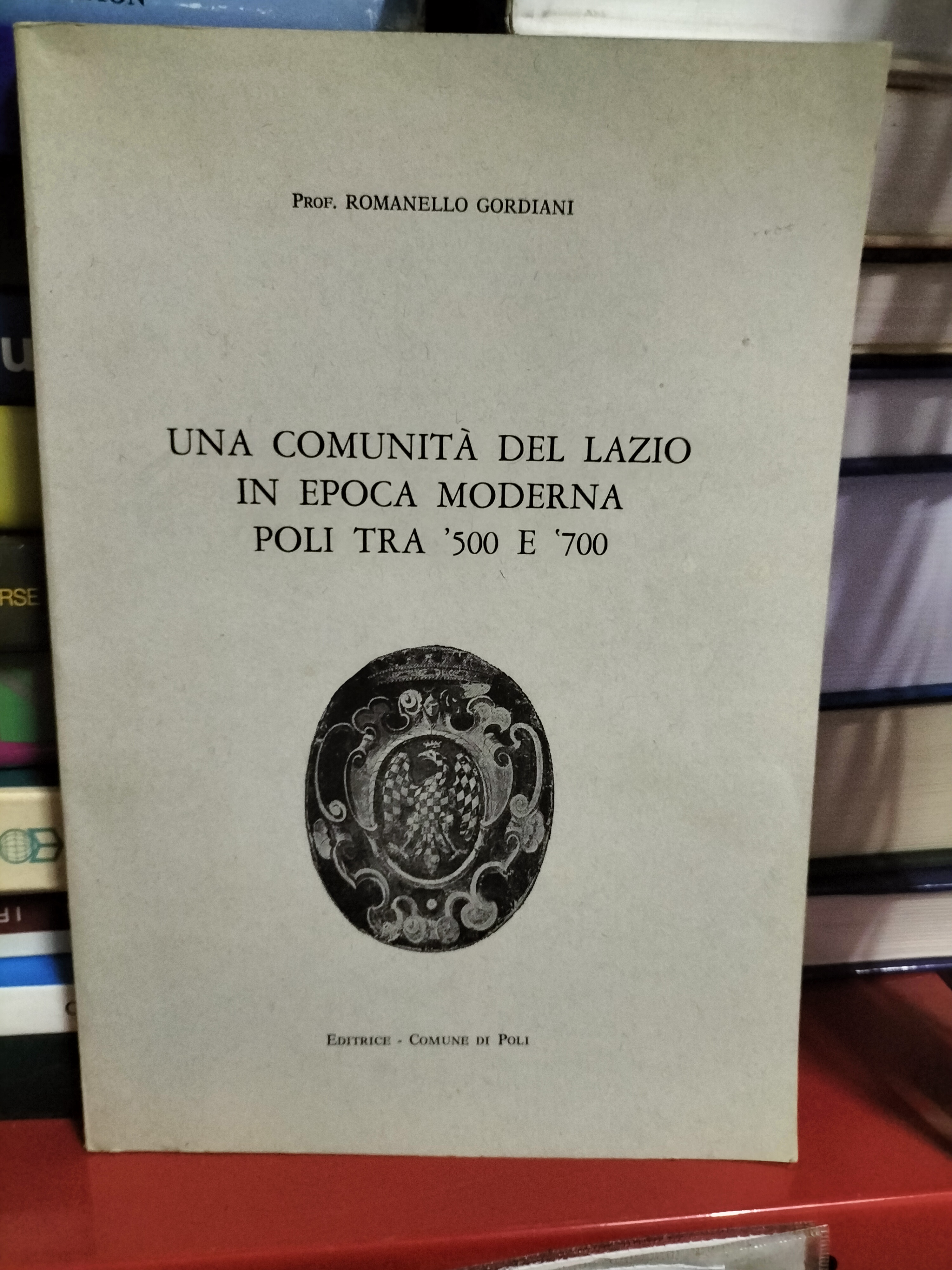 Una comunità del Lazio in epoca moderna Poli tra fine …