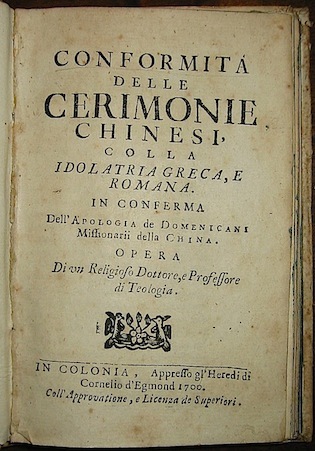 Conformità delle cerimonie chinesi colla idolatria greca e romana. In …