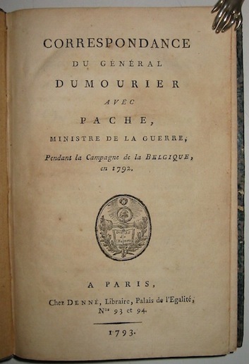 Correspondance du Géneral Dumourier avec Pache Ministre de la guerre …