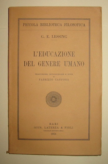 L’educazione del genere umano. Traduzione, introduzione e note di Fabrizio …