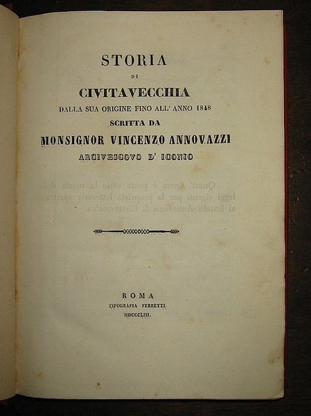 Storia di Civitavecchia dalla sua origine fino all’anno 1848.