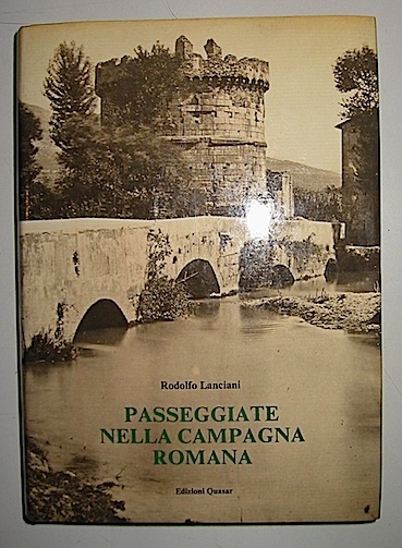 Passeggiate nella campagna romana. Traduzione e note di Mario Castagnola