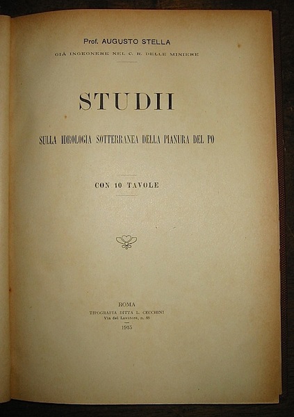 Studii sulla idrologia sotterranea della pianura del Po. Con 10 …