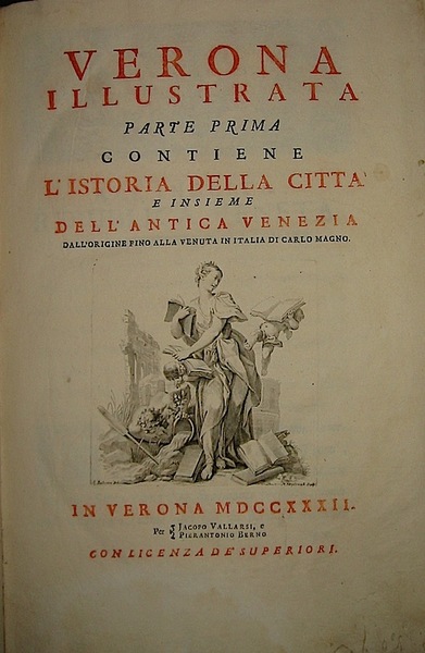 Verona illustrata. Parte prima (. Parte quarta)