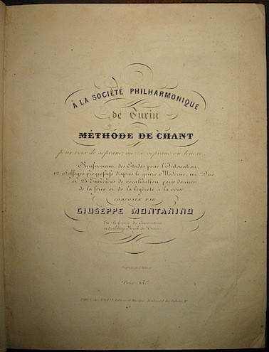 A la Societé philarmonique de Turin. Methode de chant.