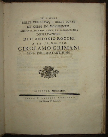 Della misura delle velocità, e delle forze de’ corpi in …