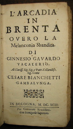 L’Arcadia in Brenta overo La Melanconia Sbandita.