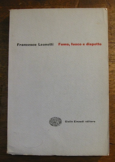 Fumo, fuoco e dispetto