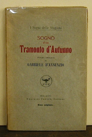 I Sogni delle Stagioni. Sogno d’un Tramonto d’Autunno. Poema tragico.