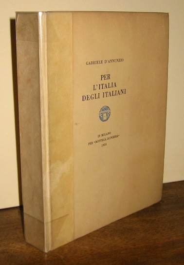 Per l’Italia degli italiani. Discorso pronunziato in Milano dalla ringhiera …