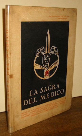 La sagra del medico. Scritti di S.A.R. Emanuele Filiberto di …