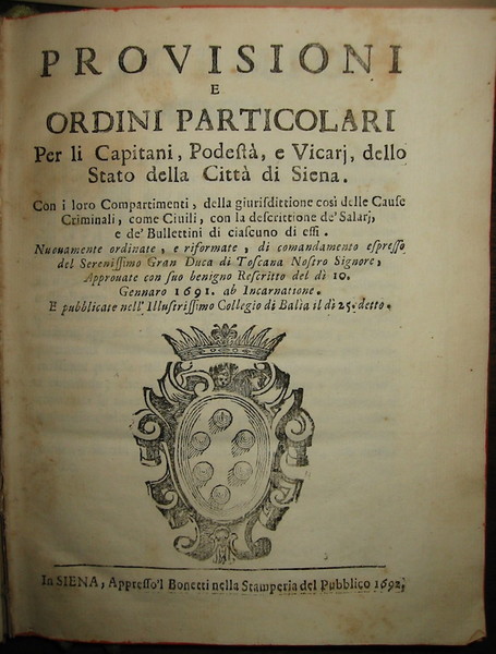 Provisioni e ordini particolari per li Capitani, Podestà, e Vicarj, …