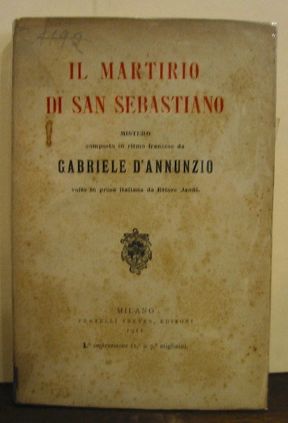 Il Martirio di San Sebastiano. Mistero composto in ritmo francese. …